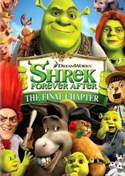 Shrek Forever / Shrek Forever After