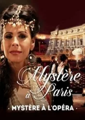 Tajemnice Paryża: Śmierć w Operze / Mystère à l'Opéra