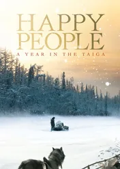 Szczęśliwi ludzie: rok w tajdze / Happy People: A Year in the Taiga