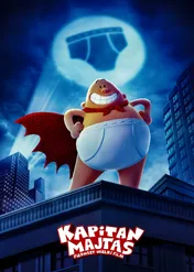 Kapitan Majtas: Pierwszy wielki film / Captain Underpants: The First Epic Movie