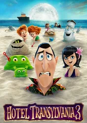 Hotel Transylwania 3 / Hotel Transylvania 3: Summer Vacation