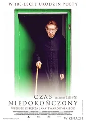Czas niedokończony. Wiersze księdza Jana Twardowskiego / Czas niedokończony. Wiersze księdza Jana Twardowskiego