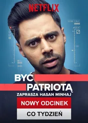 Być patriotą – zaprasza Hasan Minhaj / Patriot Act with Hasan Minhaj