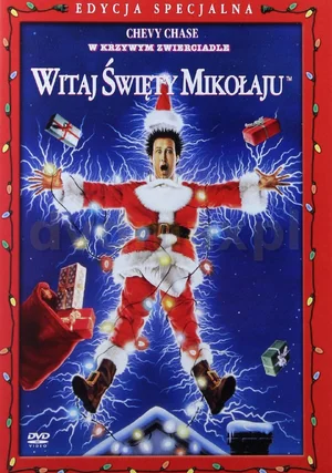 W krzywym zwierciadle: Witaj, Święty Mikołaju "/ National Lampoon's Christmas Vacation