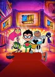 Młodzi Tytani: Akcja! Film / Teen Titans Go! To the Movies
