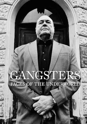 Gangsters: Faces of the Underworld "/ British Gangsters: Faces of the Underworld
