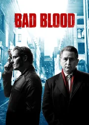 Bad Blood / Bad Blood