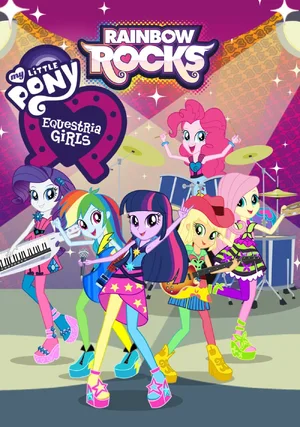 My Little Pony: Equestria Girls - Rainbow Rocks "/ 