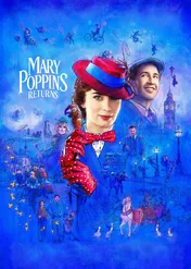 Mary Poppins powraca / Mary Poppins Returns