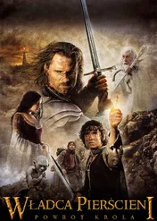 Władca Pierścieni: Powrót króla / The Lord of the Rings: The Return of the King