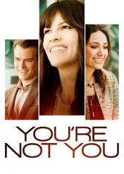 Nie jesteś sobą / You're Not You