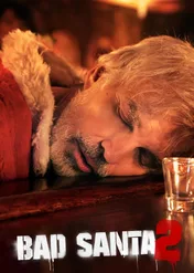 Zły Mikołaj 2 / Bad Santa 2