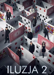 Iluzja 2 / Now You See Me 2