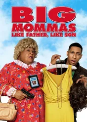 Agent XXL: Rodzinny interes / Big Mommas: Like Father, Like Son