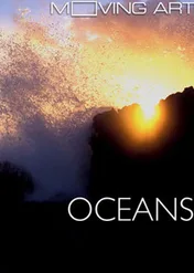 Moving Art: Oceans / Moving Art: Oceans
