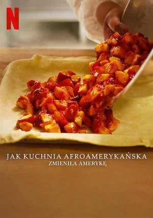 Jak kuchnia afroamerykańska zmieniła Amerykę "/ High on the Hog: How African American Cuisine Transformed America