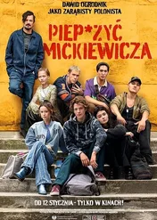 Piep*zyć Mickiewicza / Piep*zyć Mickiewicza