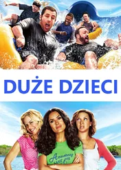 Duże dzieci / Grown Ups