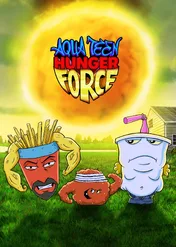 Aqua Teen Hunger Force / Aqua Teen Hunger Force