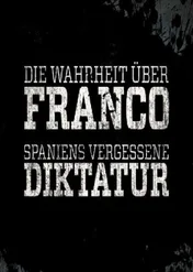 Franco: Brutalna prawda o hiszpańskim dyktatorze / Franco: The Brutal Truth about Spain’s Dictator