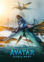 Avatar: Istota wody / Avatar: The Way of Water