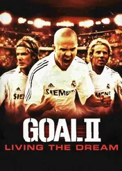 Gol II: Żyjąc marzeniem  / Goal! II: Living the Dream