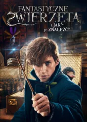 Fantastyczne zwierzęta i jak je znaleźć / Fantastic Beasts and Where to Find Them