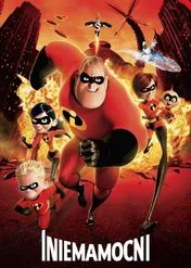 Iniemamocni / The Incredibles