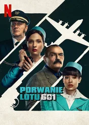 Porwanie lotu 601 / The Hijacking of Flight 601