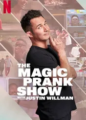 Magiczne żarty Justina Willmana / THE MAGIC PRANK SHOW with Justin Willman