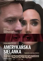Amerykańska sielanka / American Pastoral