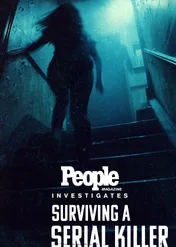 Zbrodnie z pierwszych stron gazet: uciekłam seryjnemu mordercy / People Magazine Investigates: Surviving a Serial Killer