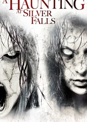 Koszmar w Silver Falls / A Haunting at Silver Falls